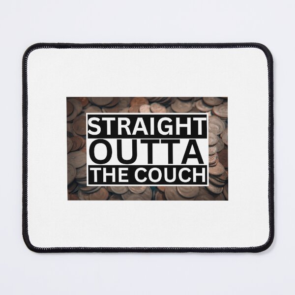 Item preview, Straight Outta The Couch designed and sold by Enchans.