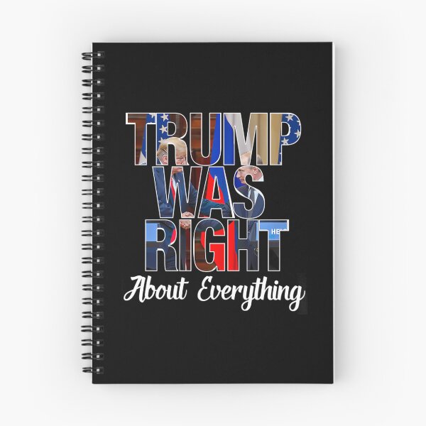 Item preview, Trump Was Right About Everything designed and sold by Enchans.