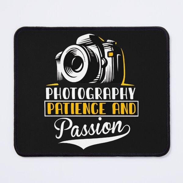 Item preview, Photography Patience and Passion Graphic designed and sold by campsderre.