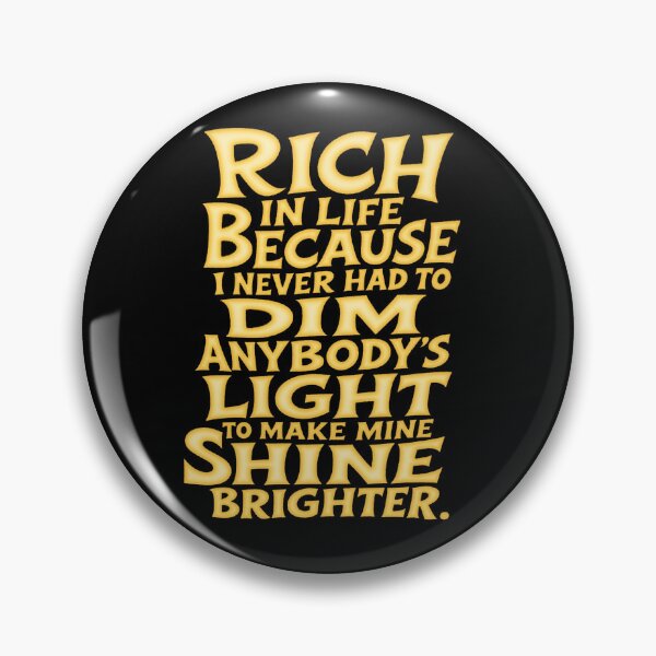 Item preview, Rich in life designed and sold by Roysdisturbia.
