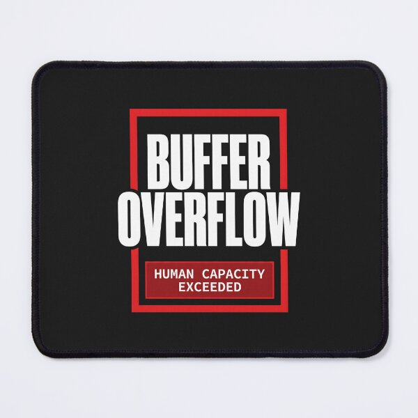 Item preview, Buffer Overflow - Tech Humor Typography Poster designed and sold by SplashTastic.