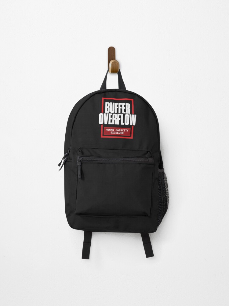 Thumbnail 1 of 3, Backpack, Buffer Overflow - Tech Humor Typography Poster designed and sold by SplashTastic.