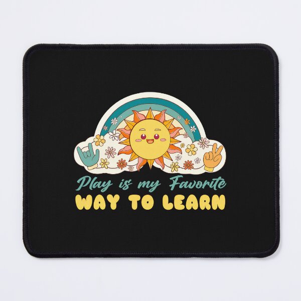 Item preview, Play is My Favorite Way to Learn Sun Rainbow designed and sold by drexelalb.