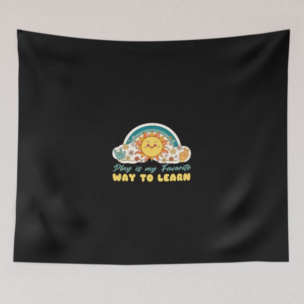 Item preview, Play is My Favorite Way to Learn Sun Rainbow designed and sold by drexelalb.