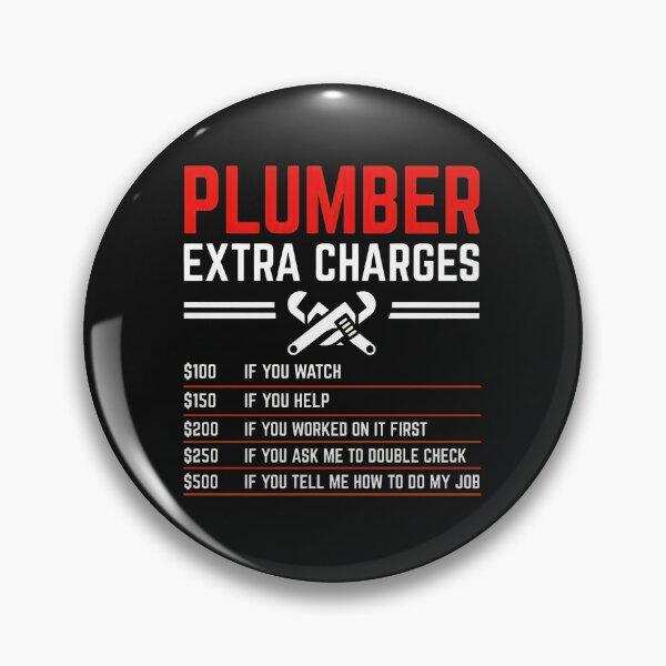 Item preview, Plumber Extra Charges Humor Wrench Pipe designed and sold by drexelalb.