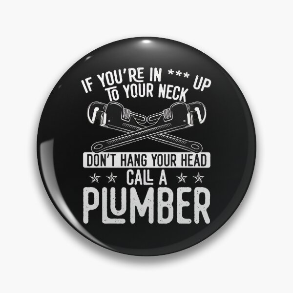 Item preview, Plumber Gift Funny Plumbing Humor Work Tool Graphic designed and sold by drexelalb.