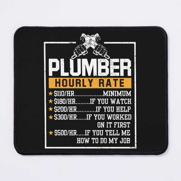 Item preview, Plumber Hourly Rate Funny Graphic designed and sold by drexelalb.