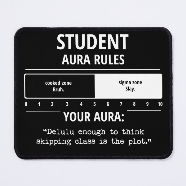 Item preview, Student Aura Rules Funny Gen Z Slang Meme designed and sold by SugaDesigns.