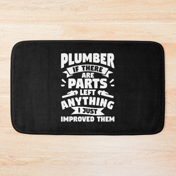 Item preview, Plumber If Parts Left I Improved Them designed and sold by drexelalb.