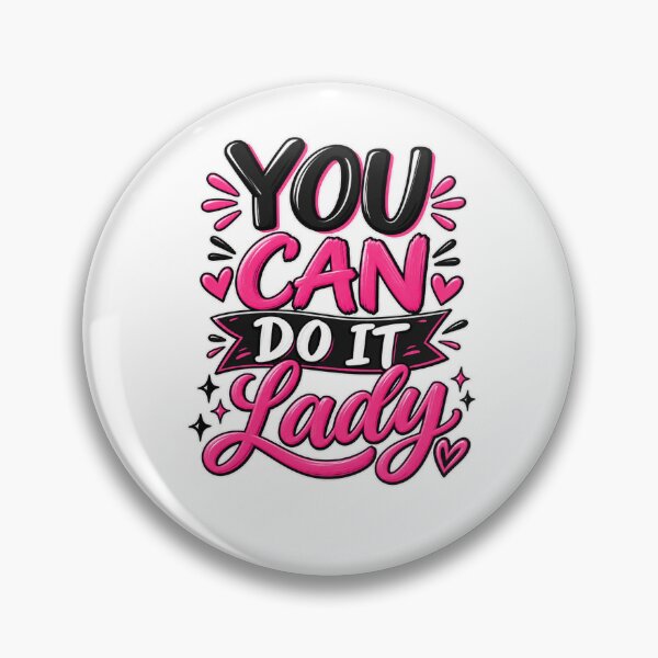 Item preview, YOU CAN DO IT LADY designed and sold by O&Z Design .