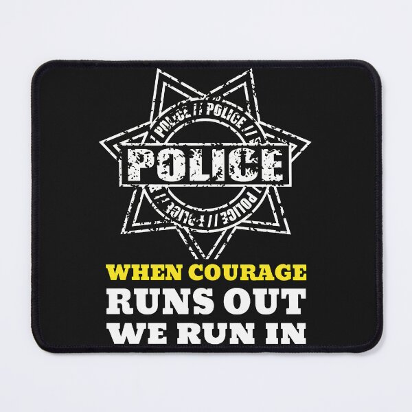 Item preview, Police Badge Courage We Run In Graphic designed and sold by campsderre.