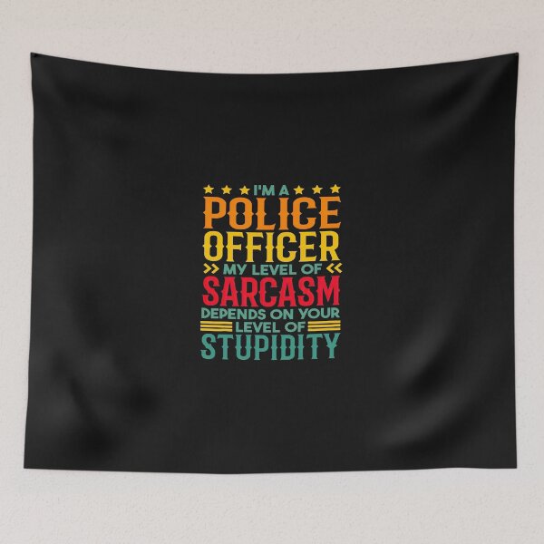 Item preview, Police Officer Sarcasm Stupidity Retro Funny Quote designed and sold by drexelalb.
