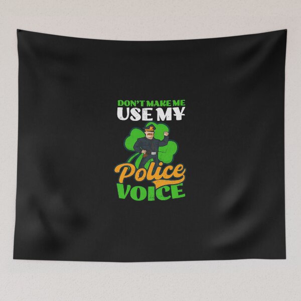 Item preview, Police Officer Shamrock "Police Voice" Humor Graphic designed and sold by campsderre.