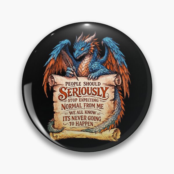 Item preview, Dragon Stop Expecting Normal From Me Funny Sarcastic Quote designed and sold by elkotbey.