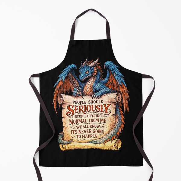 Item preview, Dragon Stop Expecting Normal From Me Funny Sarcastic Quote designed and sold by elkotbey.