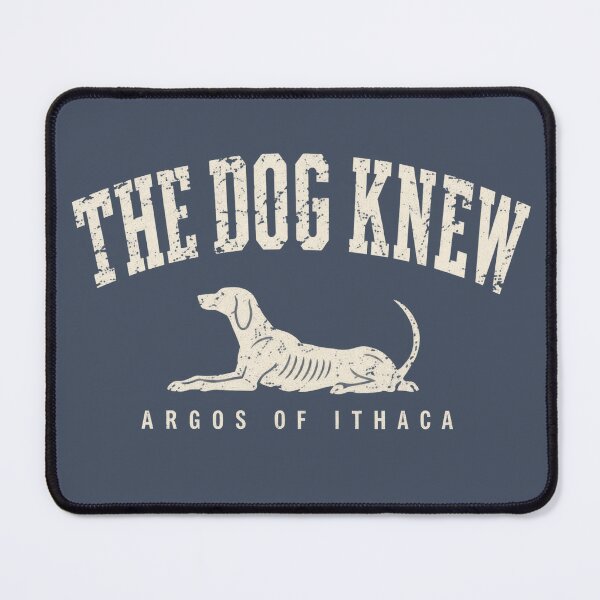 Item preview, The Odyssey Argos The Dog Knew designed and sold by MidzzSky.