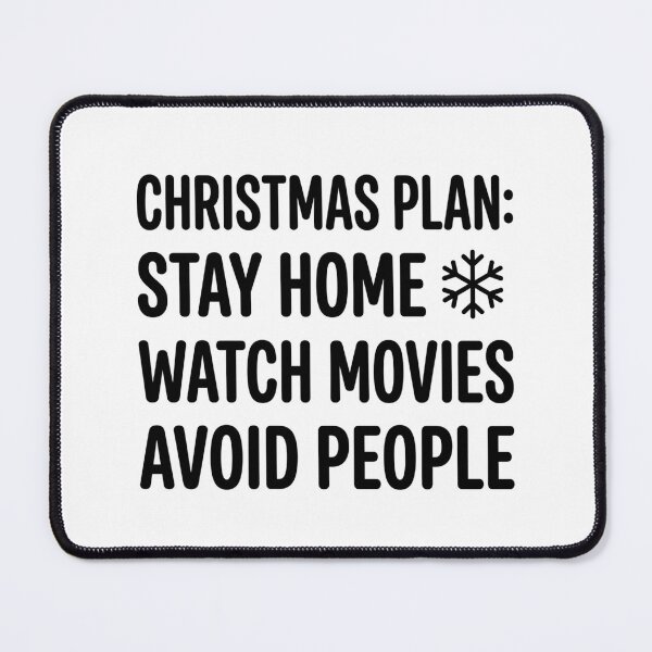Item preview, Funny Christmas Plan Stay Home Watch Movies Avoid People Introvert Holiday designed and sold by raedattia.