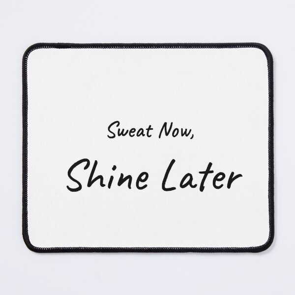 Item preview, Sweat Now Shine Later Motivational Gym Tee designed and sold by low battery meme design.