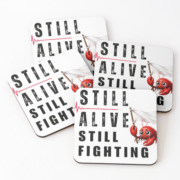Item preview, STILL ALIVE STILL FIGHTING  designed and sold by Ekstrashop.
