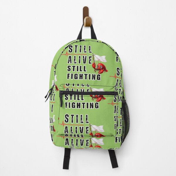 Item preview, STILL ALIVE STILL FIGHTING  designed and sold by Ekstrashop.