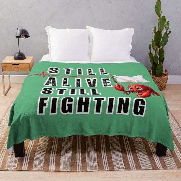Item preview, STILL ALIVE STILL FIGHTING designed and sold by Ekstrashop.