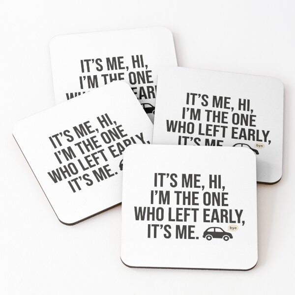 Item preview, It's Me Hi I'm The One Who Left Early Introvert Party Humor Pop Culture Quote designed and sold by raedattia.