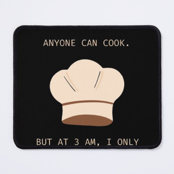Item preview, Anyone Can Cook But At 3 AM Cold Pizza Funny Parody designed and sold by Mircea786.