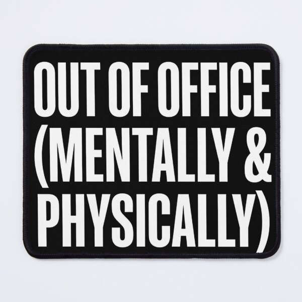 Item preview, Out Of Office Mentally & Physically Corporate Humor T-Shirt designed and sold by KreatoLab.