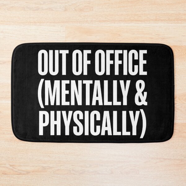 Item preview, Out Of Office Mentally & Physically Corporate Humor T-Shirt designed and sold by KreatoLab.