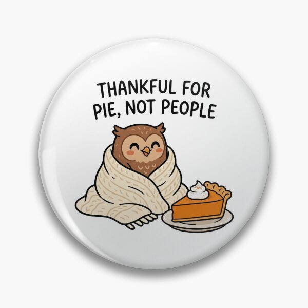 Item preview, Funny Owl Thankful For Pie Not People Introvert Thanksgiving Holiday Humor designed and sold by raedattia.
