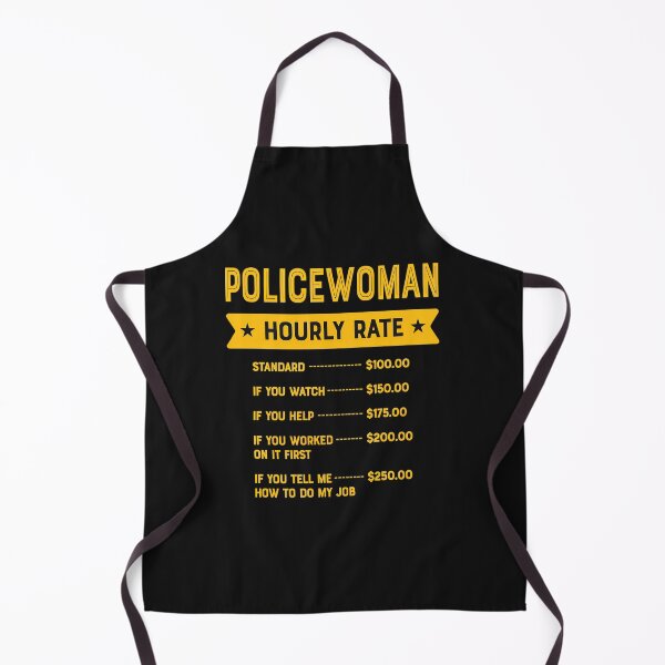 Item preview, Policewoman Hourly Rate Funny Law Enforcement Gift designed and sold by kazeckmynea.