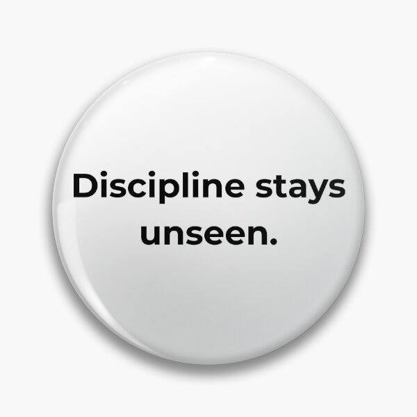 Item preview, Discipline stays unseen. designed and sold by MPSTUDIOPL.