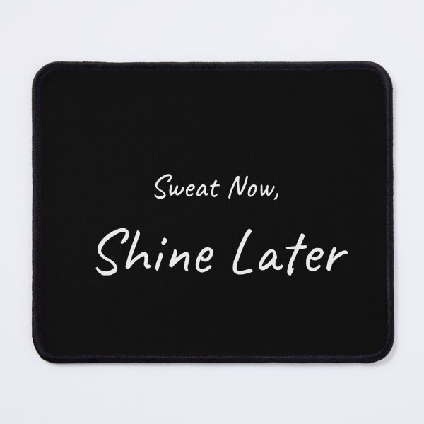 Item preview, Sweat Now Shine Later Motivational Gym Tee designed and sold by low battery meme design.