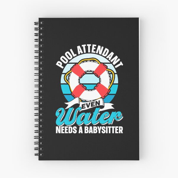 Item preview, Pool Attendant Even Water Needs A Babysitter Funny designed and sold by kazeckmynea.