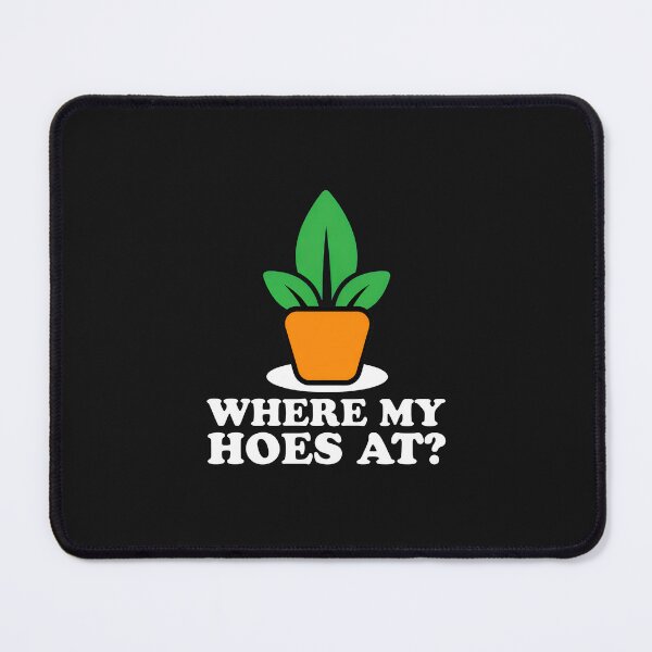 Item preview, Potted Plant Where My Hoes At Funny Garden Pun designed and sold by kazeckmynea.