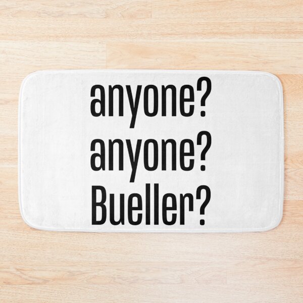 Item preview, Anyone Anyone Bueller designed and sold by blindgoldrushs.