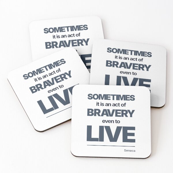 Item preview, Sometimes It Is an Act of Bravery Even to Live - Seneca - Minimalist Style Stoic Quote - Dark Version designed and sold by Stoic Core.