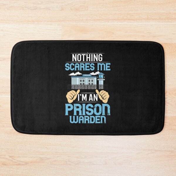Item preview, Prison Warden Nothing Scares Me Humor Graphic designed and sold by kazeckmynea.
