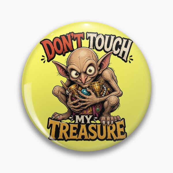 Item preview, Don't Touch My Treasure – Funny Fantasy Cave Creature designed and sold by Cavalier-org.