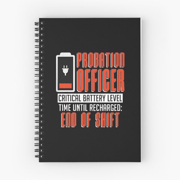 Item preview, Probation Officer Critical Battery Level End Of Shift designed and sold by kazeckmynea.