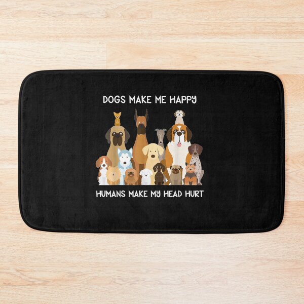 Item preview, Dogs Make Me Happy Humans Make My Head Hurt – Funny Dog Lover designed and sold by roartusa.
