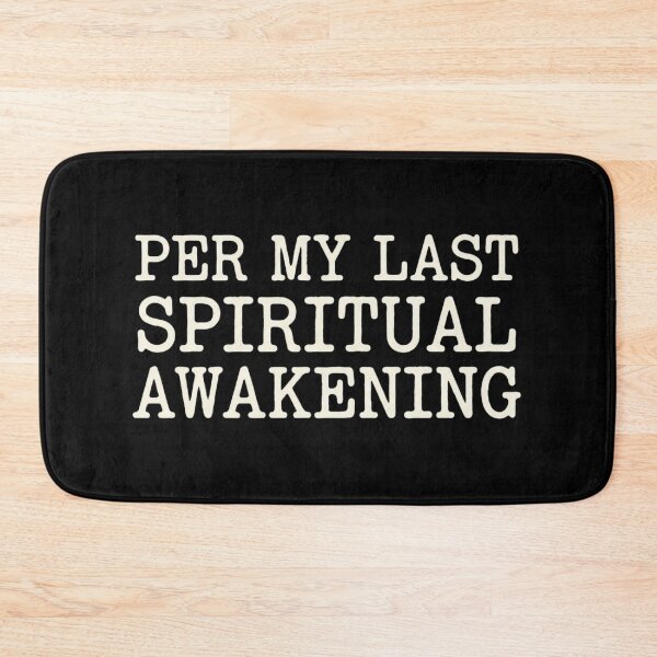 Item preview, Per My Last Spiritual Awakening Funny Corporate Email T-Shirt designed and sold by KreatoLab.