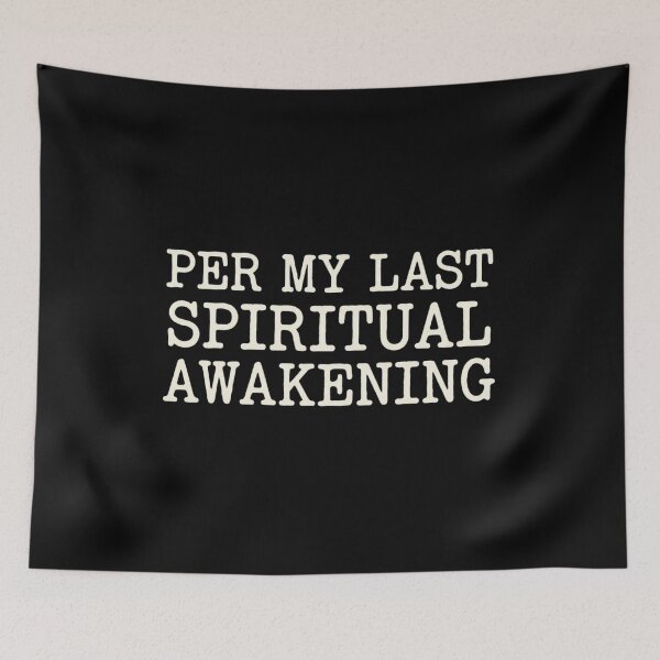 Item preview, Per My Last Spiritual Awakening Funny Corporate Email T-Shirt designed and sold by KreatoLab.