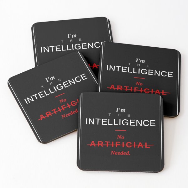 Item preview, I'm the Intelligence No Artificial Needed — Bold Anti AI Design designed and sold by RejectedLabel.