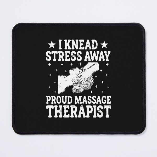 Item preview, Proud Massage Therapist I Knead Stress Away Design designed and sold by klasenbee.
