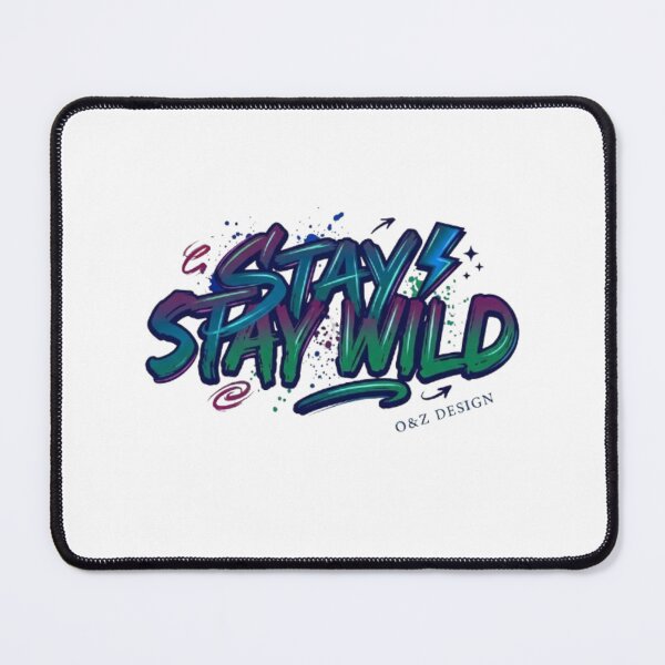 Item preview, STAY WILD designed and sold by O&Z Design .