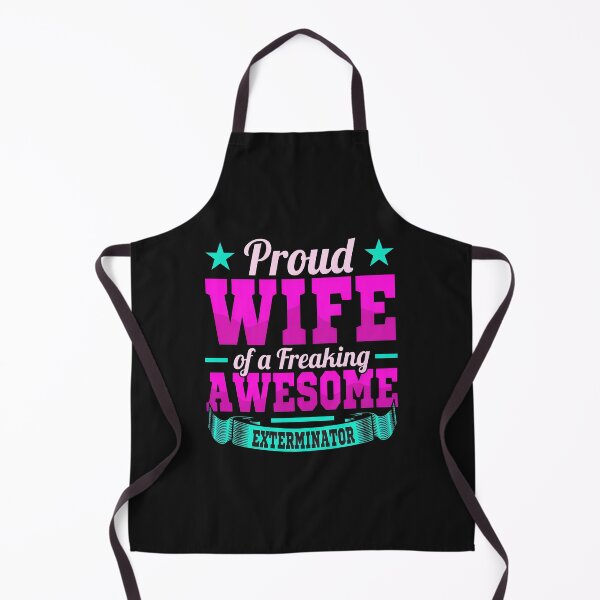 Item preview, Proud Wife of an Awesome Exterminator designed and sold by kazeckmynea.