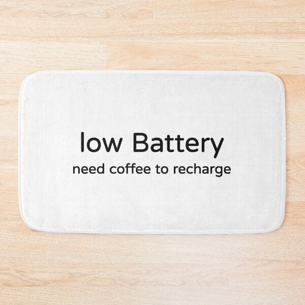 Item preview, Low Battery Need Coffee to Recharge Funny Tee designed and sold by low battery meme design.