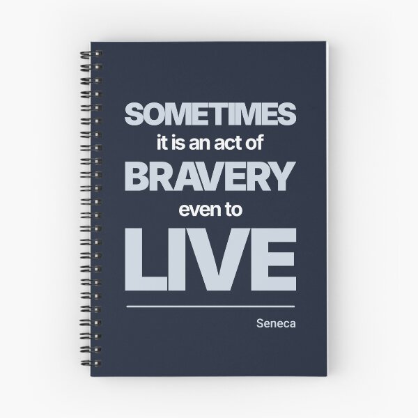 Item preview, Sometimes It Is an Act of Bravery Even to Live - Seneca - Minimalist Style Stoic Quote - Light Version designed and sold by Stoic Core.