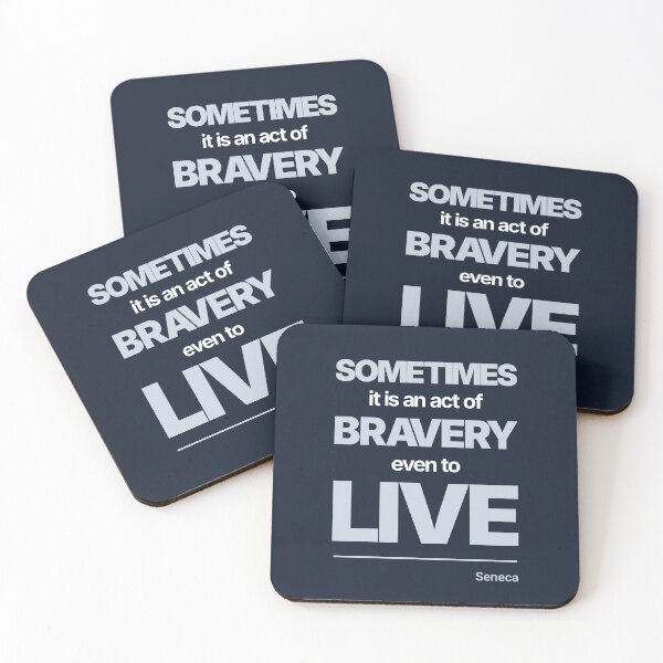 Item preview, Sometimes It Is an Act of Bravery Even to Live - Seneca - Minimalist Style Stoic Quote - Light Version designed and sold by Stoic Core.